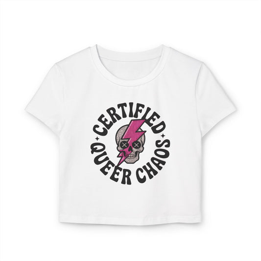 "Certified Queer Chaos" Women's Baby Tee