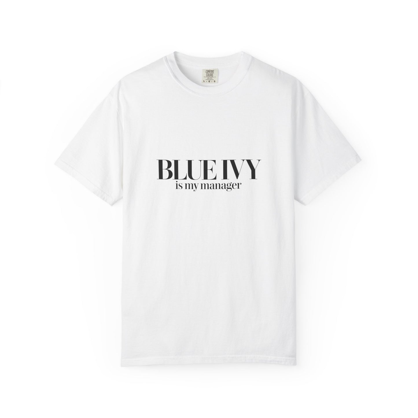"Blue Ivy Is My Manager" Beyonce Inspired Unisex Dyed T-Shirt