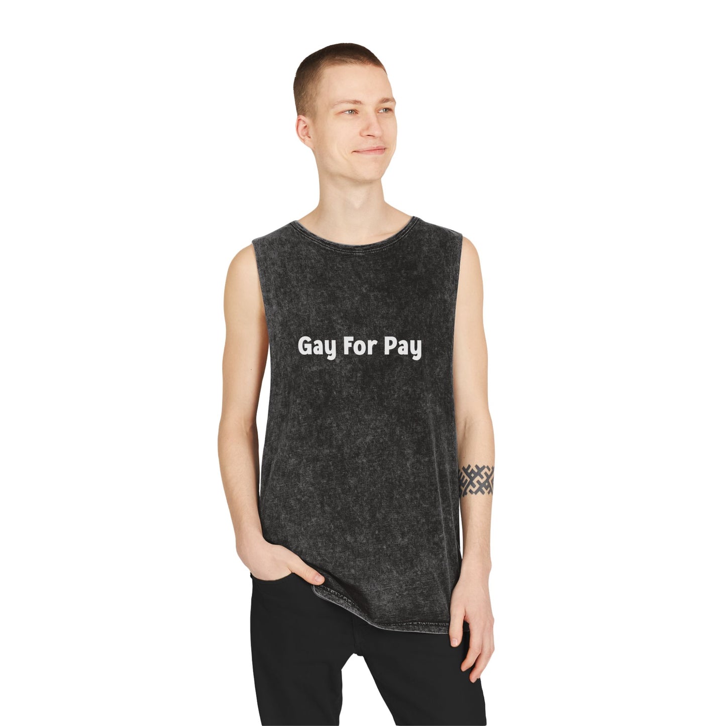 "Gay For Pay" Unisex Stonewash Tank Top
