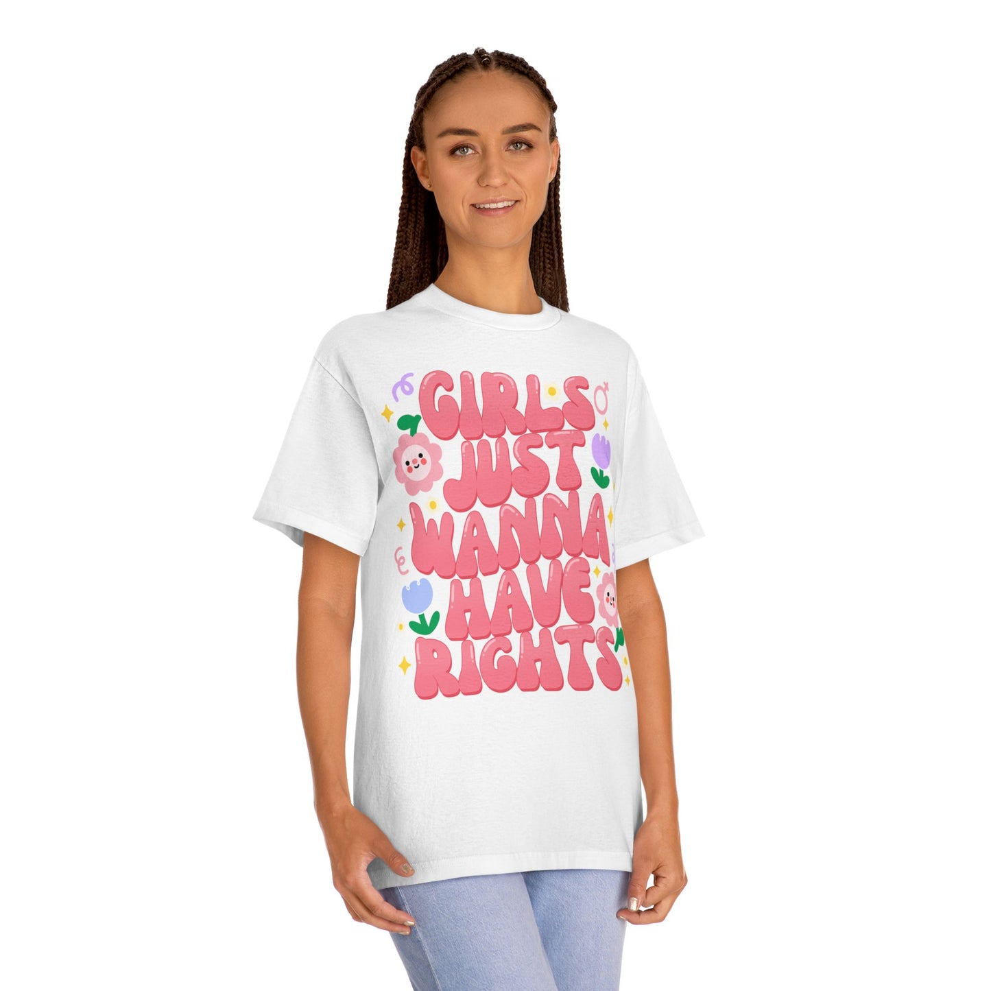 "Girls Just Wanna Have Rights" Unisex ClassicT-Shirt
