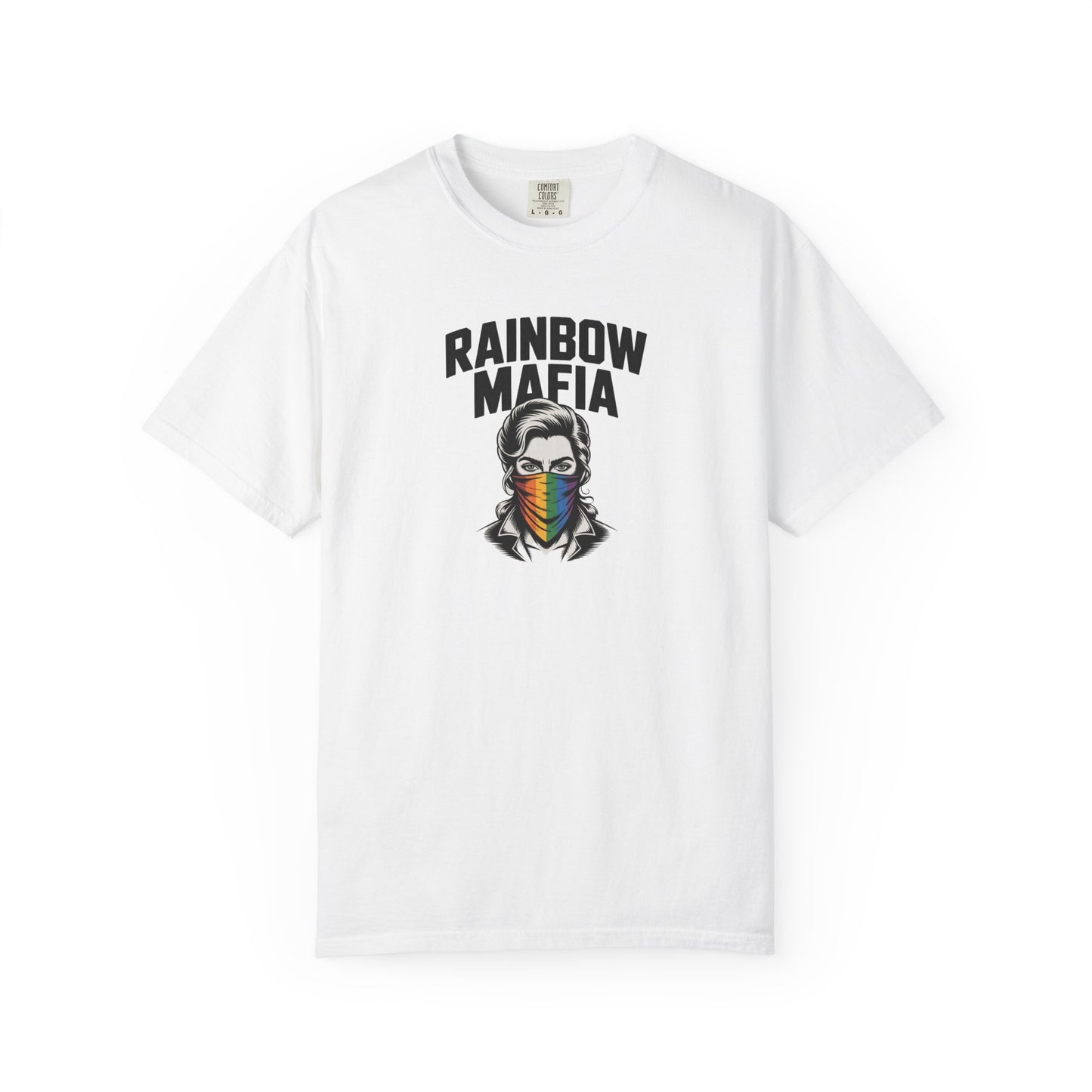 "Rainbow Mafia" Woman Unisex Dyed T-shirt