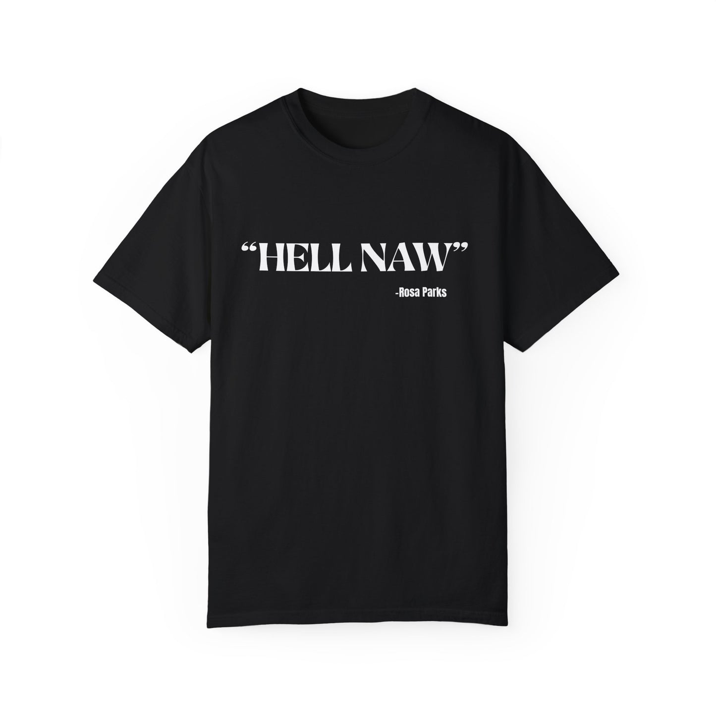 "HELL NAW" Unisex Dyed T-shirt