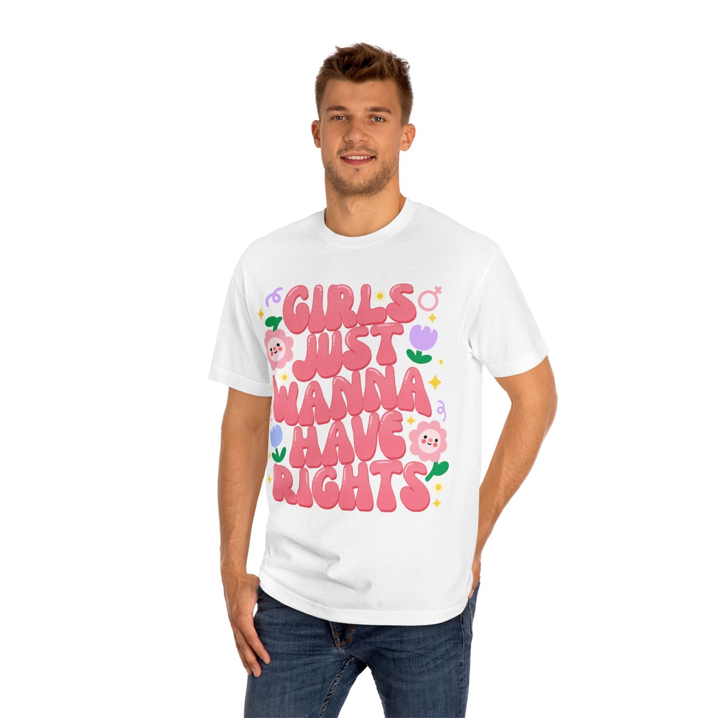 "Girls Just Wanna Have Rights" Unisex ClassicT-Shirt