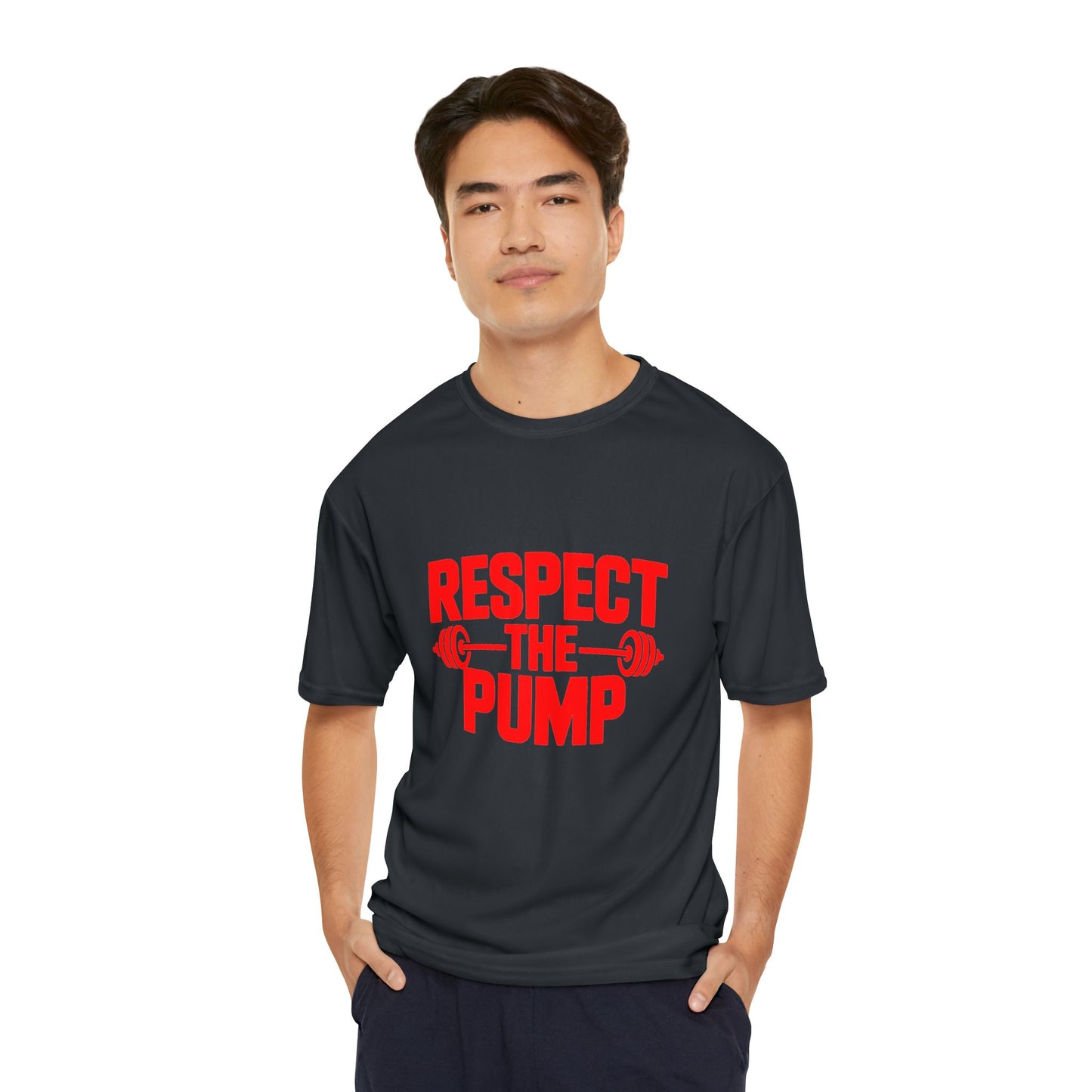 "Respect The Pump" Men's Performance T-Shirt