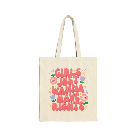 "Girls Just Wanna Have Rights" Tote Bag