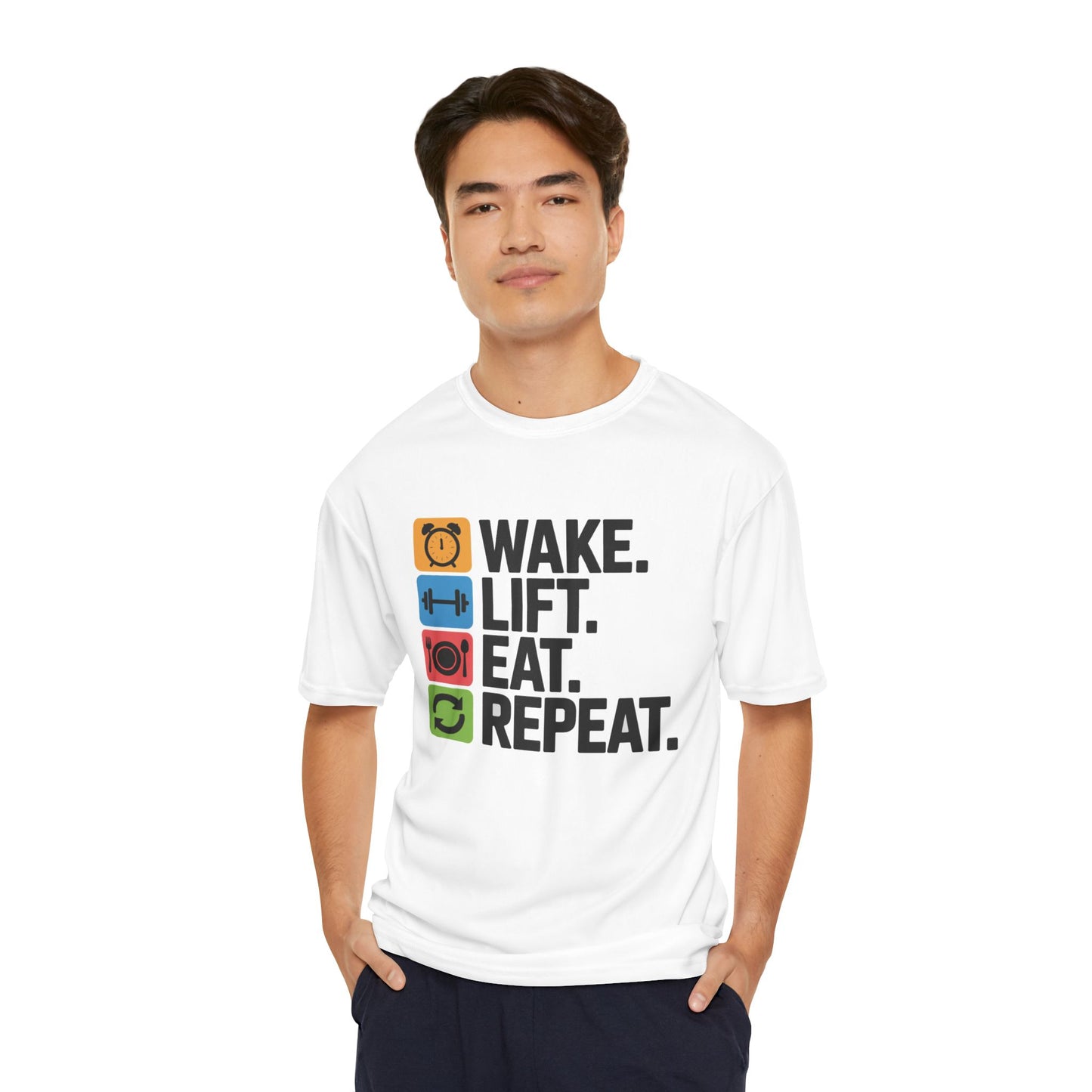 "Wake. Lift. Eat. Repeat." Men's Performance T-Shirt