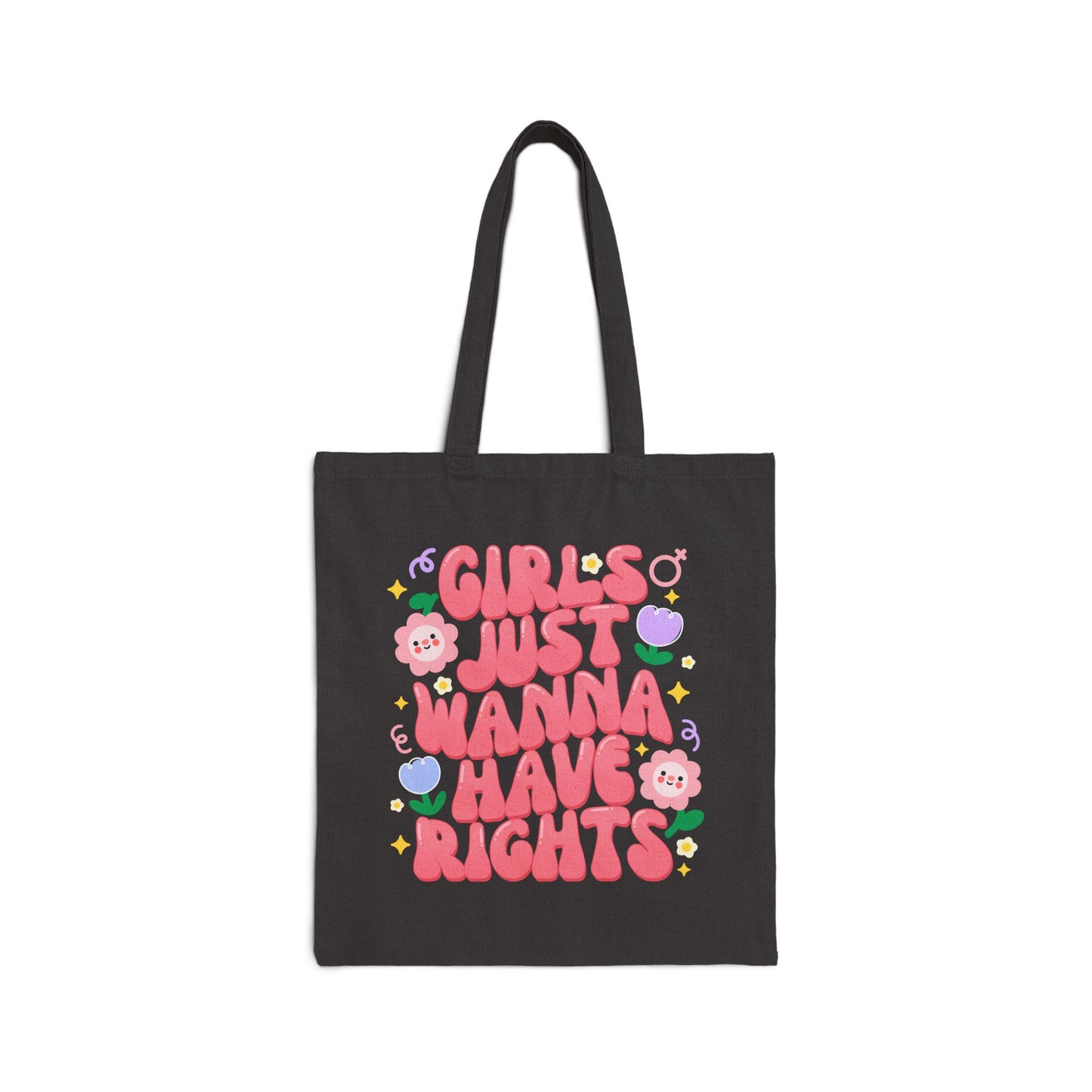 "Girls Just Wanna Have Rights" Tote Bag