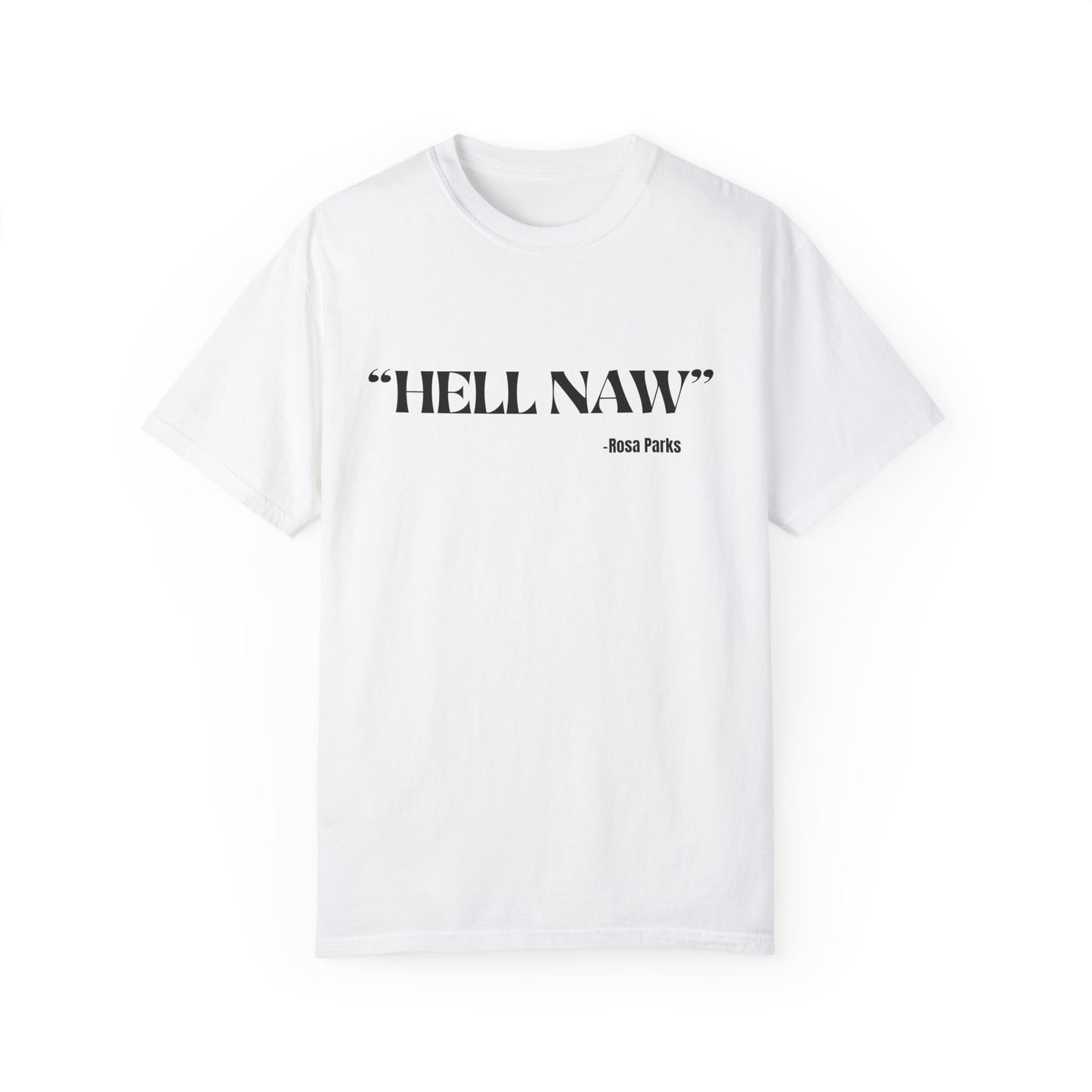 "HELL NAW" Unisex Dyed T-shirt