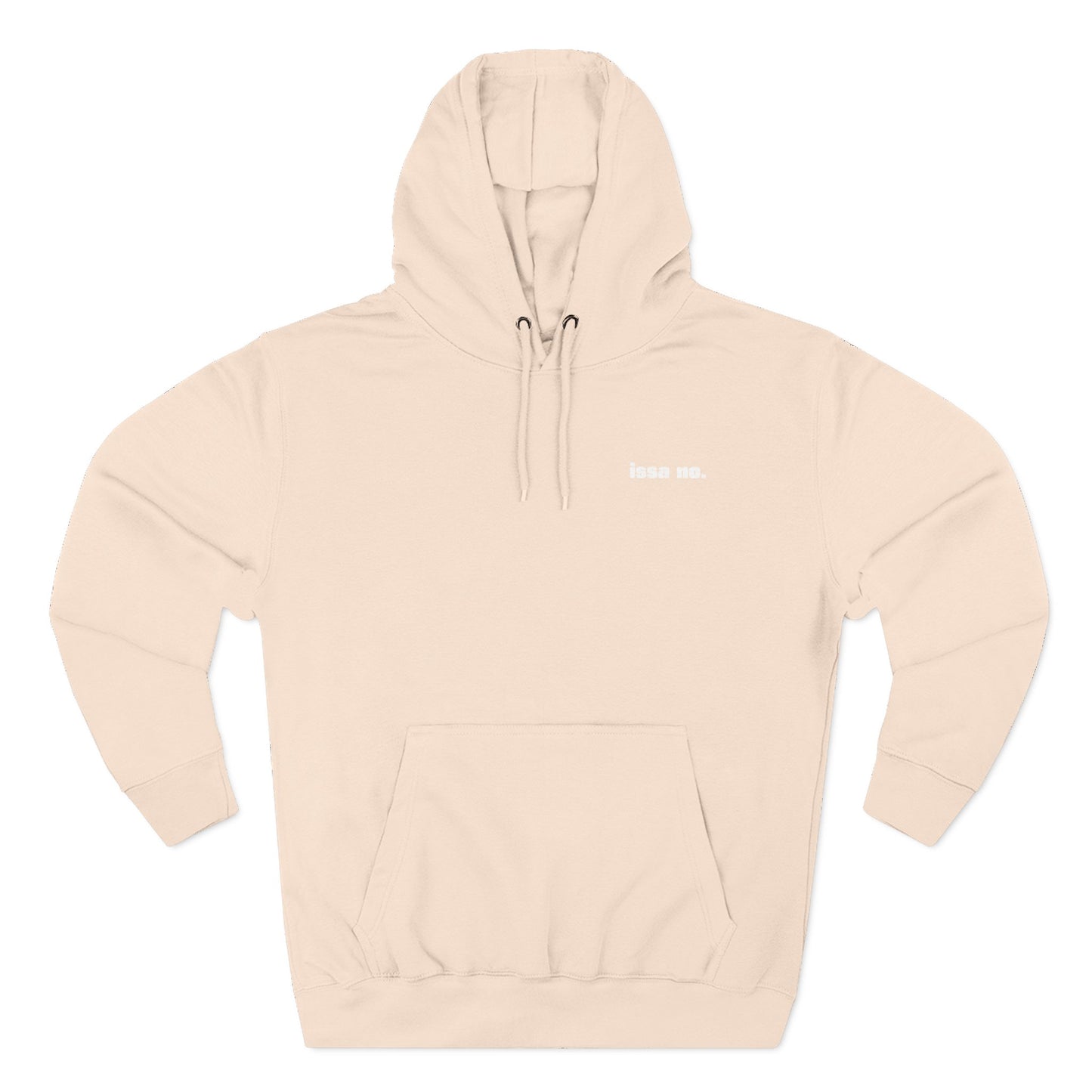 "Issa No." Fleece Hoodie