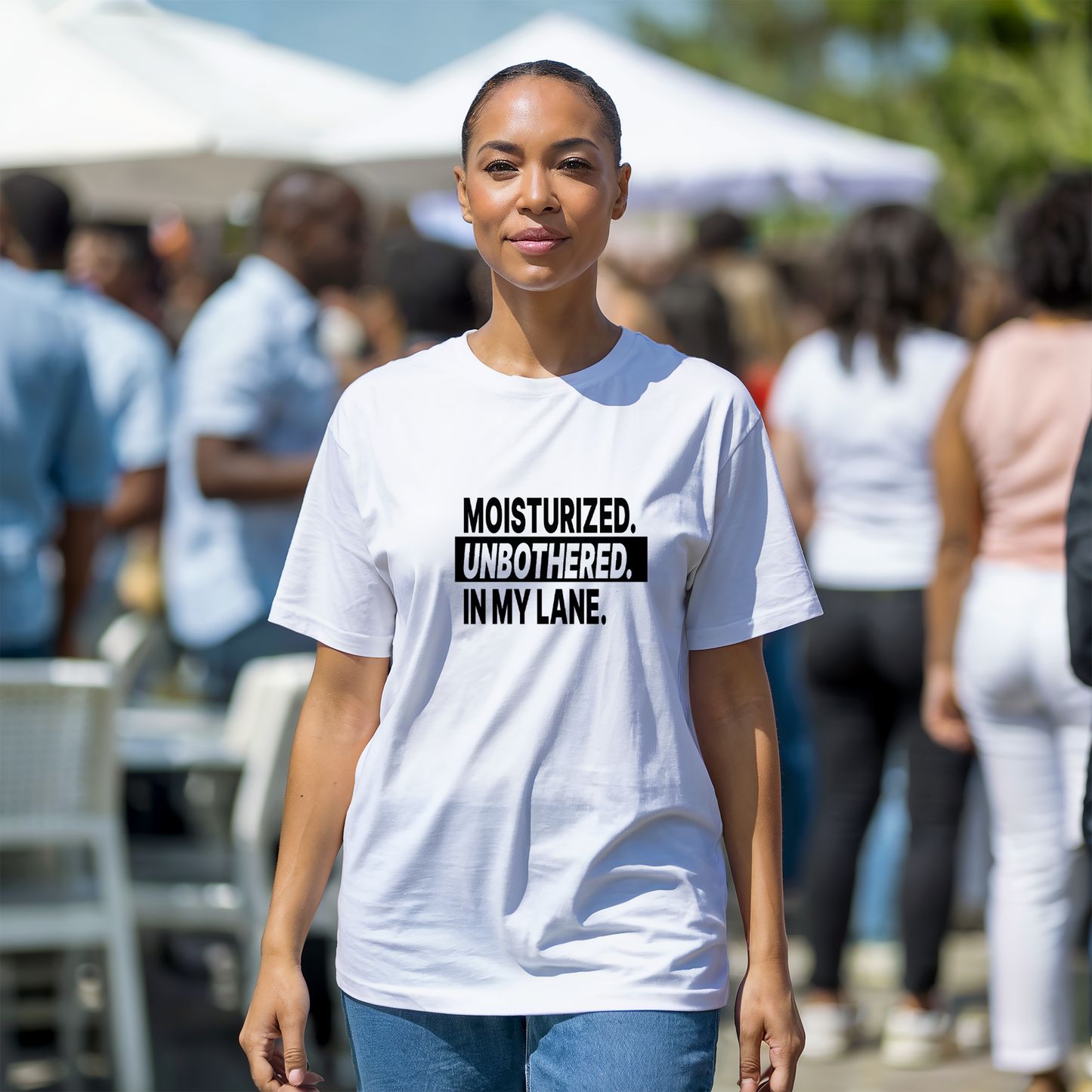 "Moisturized. Unbothered. In My Lane." Unisex Dyed T-Shirt